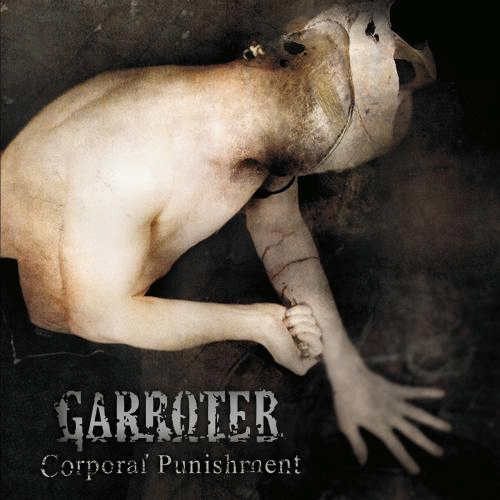 Garroter : Corporal Punishment